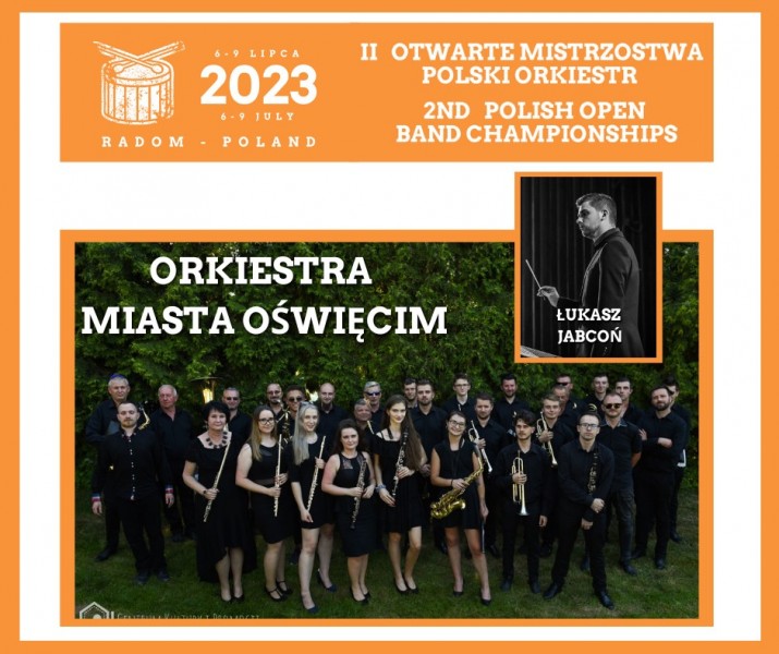 Na plakacie Orkiestra Miasta Oświęcim, która brała udział w II Otwartych Mistrzostwach Polski Orkiestr w Radomiu 