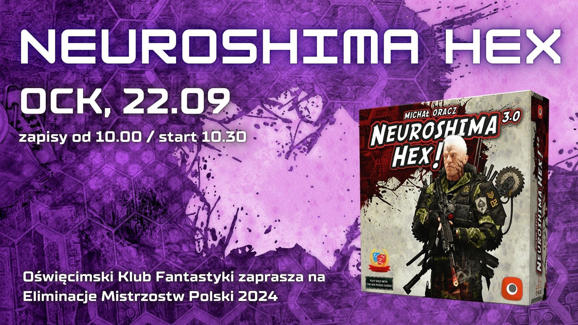 Plakat zapraszający na turniej eliminacyjny Mistrzostw Polski w grę Neuroshima Hex, który odbędzie się w OCK 22 września od 10.30