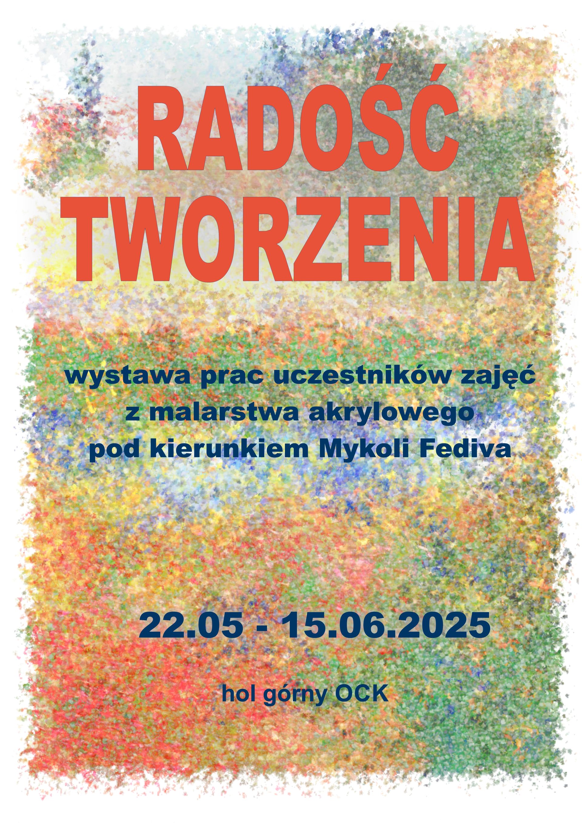 na plakacie kolorowe plamy i informacja o wystawie